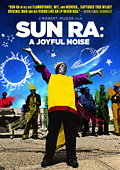 Sun Ra: A Joyful Noise