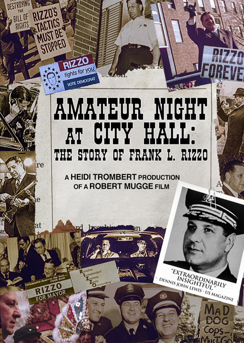 Amateur Night at City Hall: The Story of Frank L. Rizzo