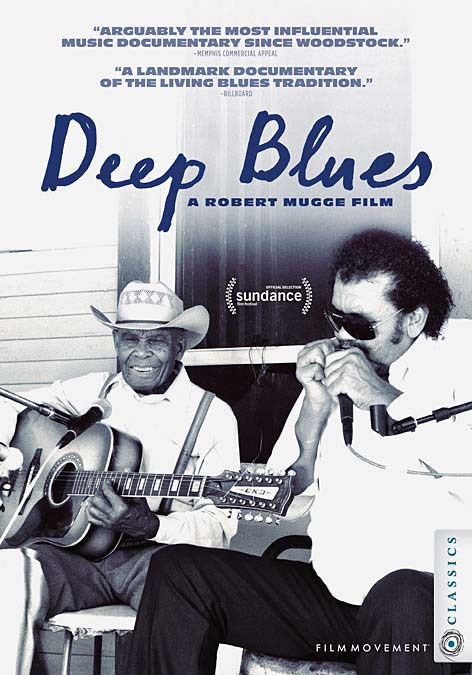 Deep Blues - A Robert Mugge Film